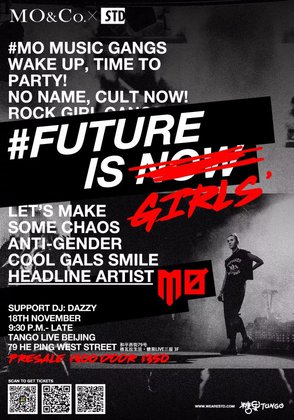 S.T.D. X Mo&Co. Present Mø Future Is Girls' 北京站