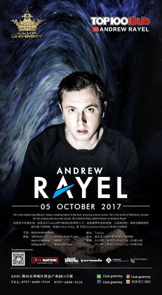 Andrew Rayel @Club Galame - 佛山