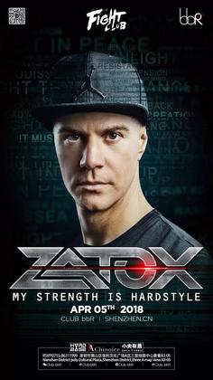 Zatox @Club bbR - 深圳