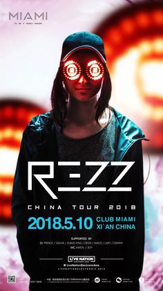 Rezz @Club Miami - 西安