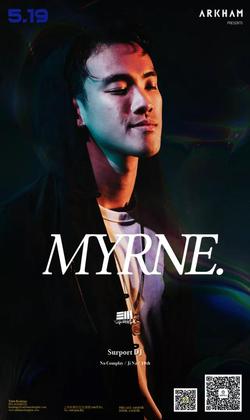 Myrne @Arkham - 上海