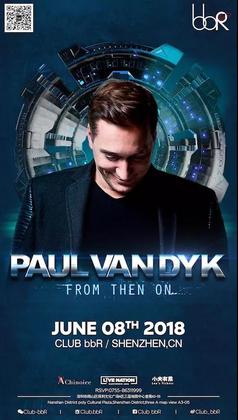 Paul Van Dyk @Club bbR - 深圳