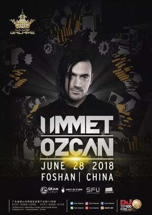 Ummet Ozcan @Club Galame - 佛山