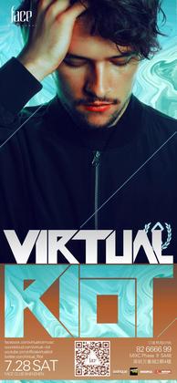 Virtual Riot @Face Club - 深圳
