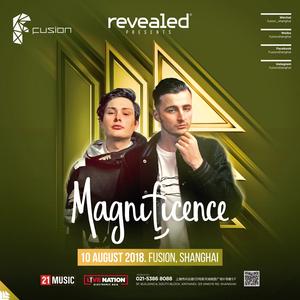 Magnificence @Fusion - 上海