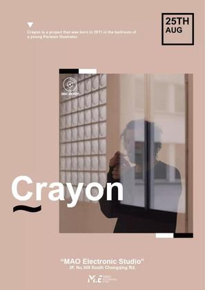 Crayon @Mao Electronic Studio - 上海