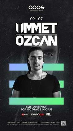 Ummet Ozcan  @Club Opus - 合肥