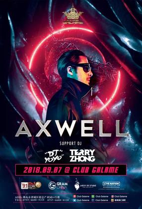 Axwell @Club Galame - 佛山(已取消)