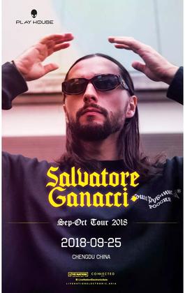 Salvatore Ganacci @Play House - 成都