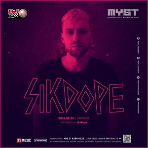 Sikdope @Myst - 上海