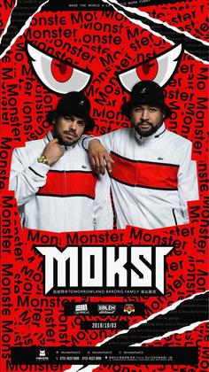 Moksi @Monster Park - 长沙
