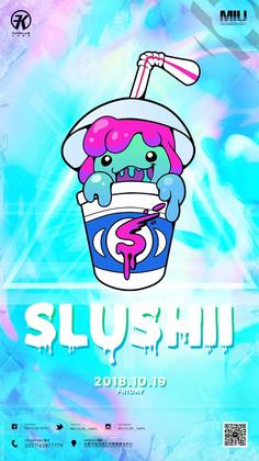 Slushii @Miu Club - 合肥