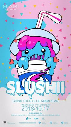 Slushii @Club Miami - 西安