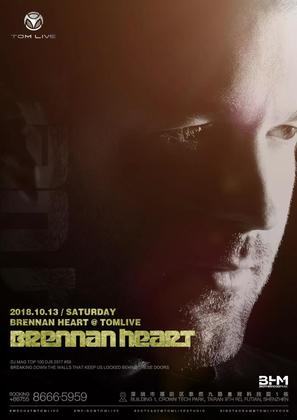 Brennan Heart @Tomlive - 深圳