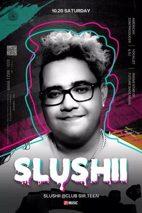 Slushii @Club Sir.Teen - 北京