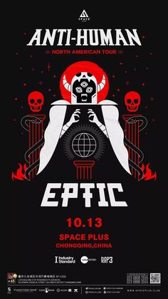 Eptic @Space Plus - 重庆