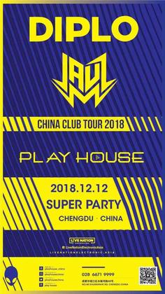 Diplo、Jauz @Play House - 成都