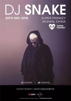 Dj Snake @Super Monkey - 武汉（取消）