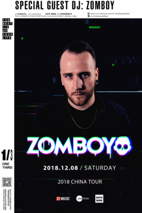 Zomboy @One Third - 北京