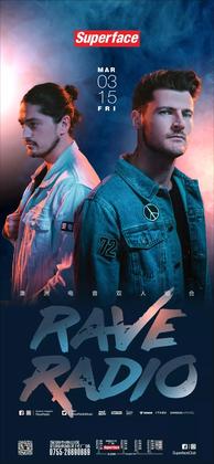 Rave Radio @Superface - 深圳