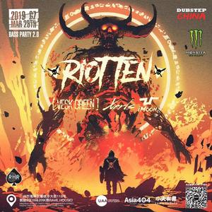 Riot Ten @Club Rave House - 广州