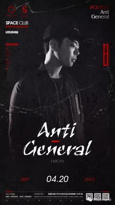 Anti-General @space club - 乌鲁木齐