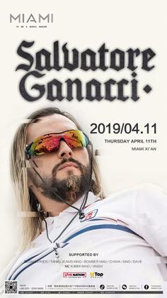 Salvatore Ganacci & Garmiani @Club Miami - 西安