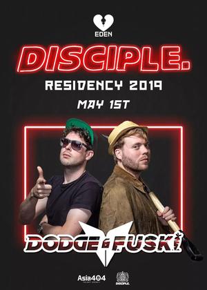 Dodge & Fuski @Club Eden - 深圳