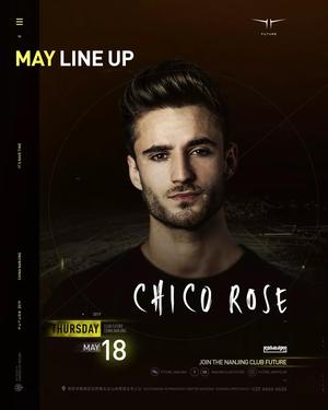 Chico Rose @Club Future - 南京