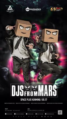 Djs From Mars @Space Plus - 昆明