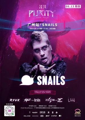 Snails @Club Rave House - 广州