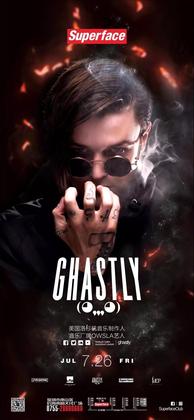 Ghastly @Superface - 深圳