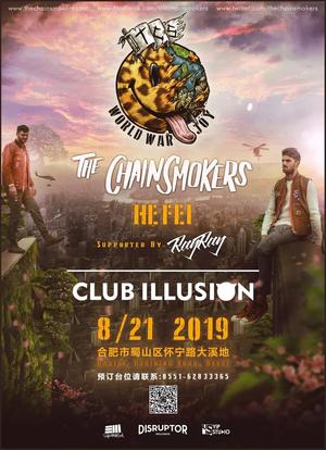The Chainsmokers @Club Illusion - 合肥
