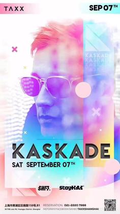 Kaskade @Taxx - 上海